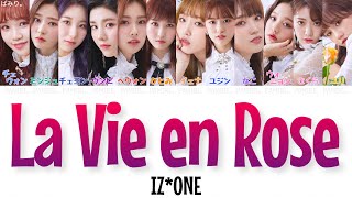 【日本語字幕/かなるび/歌詞】ラヴィアンローズ(라비앙로즈/La Vie en Rose)-IZ*ONE(アイズワン)