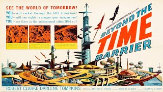 Beyond The Time Barrier (1960) Colourised with 4K Upscale. #freemoviesonyoutube