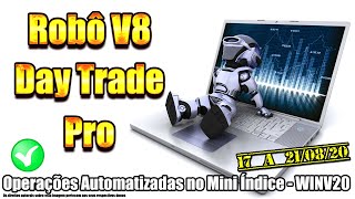 Robô Investidor Metatrader - Mini Indice V8 Day Trade Pro - WINV20 - Pregão 17 a 21/08/2020