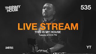 This Is My House by Bartes 535  - Deep & Progressive House Live Streaming Sessions