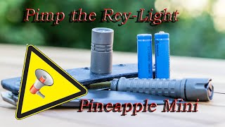 Steroide für die Reylight Pineapple Mini - 'größerer Akku' mit 1000mAh