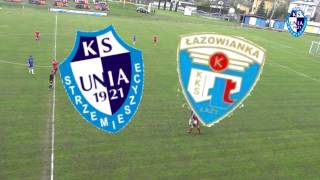 Liga: Unia Strzemieszyce - Łazowianka Łazy 1-1 (SKRÓT)