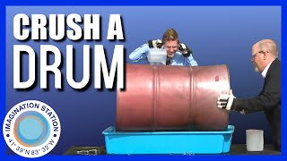 Crush a drum with air pressure