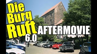 ++Die Burg Ruft 6.0 - Jetzt erst recht - AFTERMOVIE - 20/5/18++