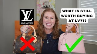 WHAT STILL IS AND ISN'T WORTH BUYING AT LOUIS VUITTON!!!