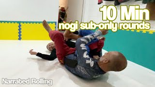 Narrated Roll: Nogi sub only rules (heel hooks, knee reaping etc)