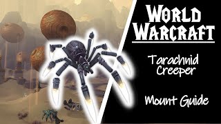 How to get the Tarachnid Creeper mount guide - Shadowlands Mounts