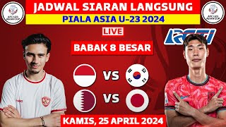 JADWAL SIARAN LANGSUNG PIALA ASIA U23 MALAM INI LIVE RCTI - INDONESIA VS KOREA SELATAN