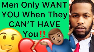 Men Only WANT YOU When They Can’t HAVE YOU!! (5 Reasons Men Chase You When You Ignore Them)