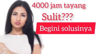 cara kejar 4000 jam tayang pakai hp