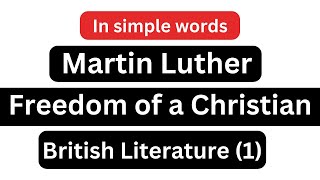 Martin Luther | Liberty of a Christian | British Literature | MA English Literature (Hindi)