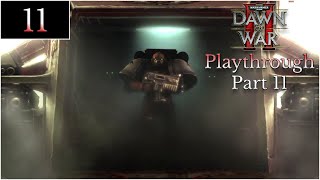 Fire Prism Assault | Warhammer 40,000: Dawn of War II (2009) Playthrough Part 11