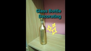 EASY DIY BOTTLE  DECORATION.