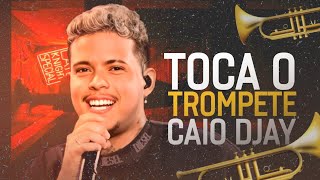 TOCA O TROMPETE FELIPE AMORIM E CAIO DJAY - AGOSTO 2023 (CD NOVO) MÚSICAS NOVAS