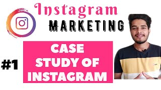 Instagram case study & instagram best platform for bussiness 2020