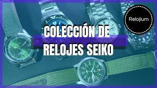 ¡Mi colección de relojes Seiko!