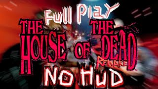 #60fps NoHUD Full Play The House of the Dead Remake/ザ・ハウス・オブ・ザ・デッド ﾘﾒｲｸ" ライフ&弾丸数 非表示でプレイしてみた！Eng sub