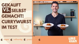 Gian macht vegane Currywurst selbst. Besser als das Original?