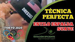 Caeleb DRESSEL nadando ESTILO ESPALDA RELAJADO | Juegos Olímpicos Tokyo 2020