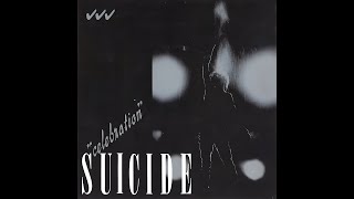 Suicide - Celebration ‎(1985 - 7", Single)