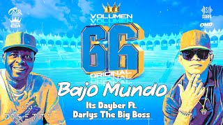 Bajo Mundo - Its Dayber Ft. Darlys The Big Boss (Audio Original)