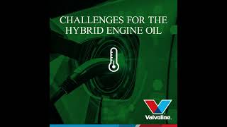 Transform Your Hybrid Engine's Performance & Protection: Unlock Its Hidden Potential | VALVOLINE