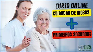 Curso Cuidador de Idosos + Primeiros Socorros