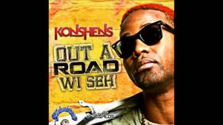 KONSHENS - OUT A ROAD WI SEH [NOV 2013] TECHNIQUES RECORDS @DJ-YOUNGBUD