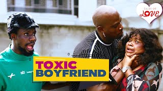 THE TOXIC BOYFRIEND (Tales of Love EP 2)