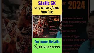 International Tigers Day 29 July 2024 | Static GK | #ssc #railwayexam #ndaexam #cdsexam #upsc #mppsc