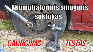 Smūginis suktukas 288VF. Testas / Testing 288VF  Brushless Cordless Electric Impact Wrench