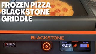 FROZEN PIZZA ON THE BLACKSTONE ELECTRIC GRIDDLE