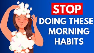 10 Common Habits That Ruin Your Day