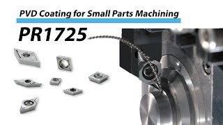 PVD Coating for Small Parts Machining PR1725