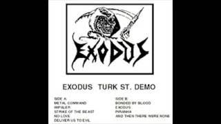 Exodus - Bonded By Blood(Turk Street Demo)