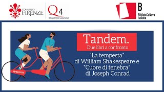 Tandem: "La Tempesta" di William Shakespeare e "Cuore di tenebra" di Joseph Conrad