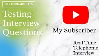 Automation Testing Interview Questions | Real Time Mock Interview Questions and Answers