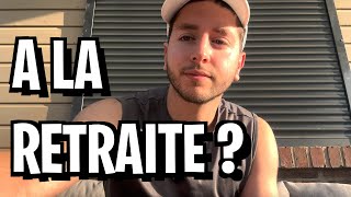 Des nouvelles ? Je suis à la retraite ?