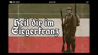 Heil dir im Siegerkranz- Anthem of the German Empire