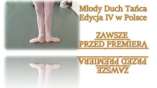 Młody Duch Tańca. Edycja IV w Polsce. 4K. ZAWSZE PRZED PREMIERĄ