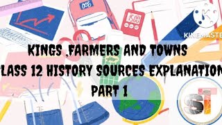 HISTORY CLASS 12 CHAPTER 2 sources explanation