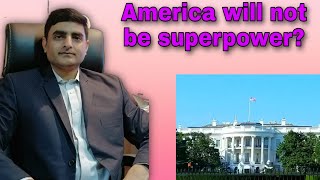 Will America not be a Super Power