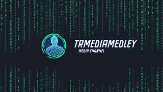 TRMediaMedley Live Stream