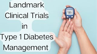 Clinical trials in management of type 1 diabetes #diabetes #diabetesawareness