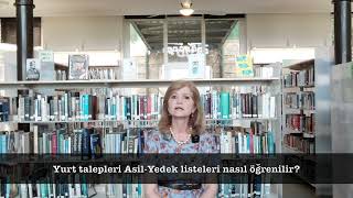 (Pre-022) Yurt talepleri Asil-Yedek listeleri nasıl öğrenilir?