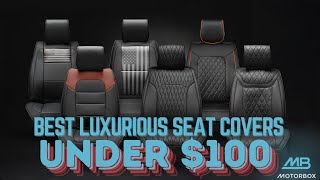 The Best Seat Covers Under $100 on Amazon