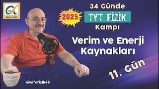 2025 TYT Fizik Kampı I Verim I Enerji Kaynakları