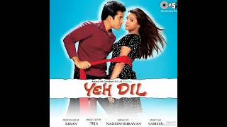 Kyun Dil Bichre Yaar Ko Roye Aysa (Sangam Craft Jhankar) Movie: YEH DIL 2003 Singer: TAUSEEF AKHTAR