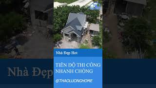 MẪU NHÀ MÁI THÁI ĐẸP BÌNH DƯƠNG HOT NHẤT – TIẾN ĐỘ THI CÔNG NHANH CHÓNG | THAO LUONG HOME