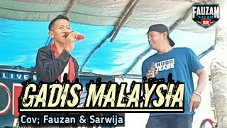 Gadis Malaysia | Fauzan & Sarwija || Aditiya Musik